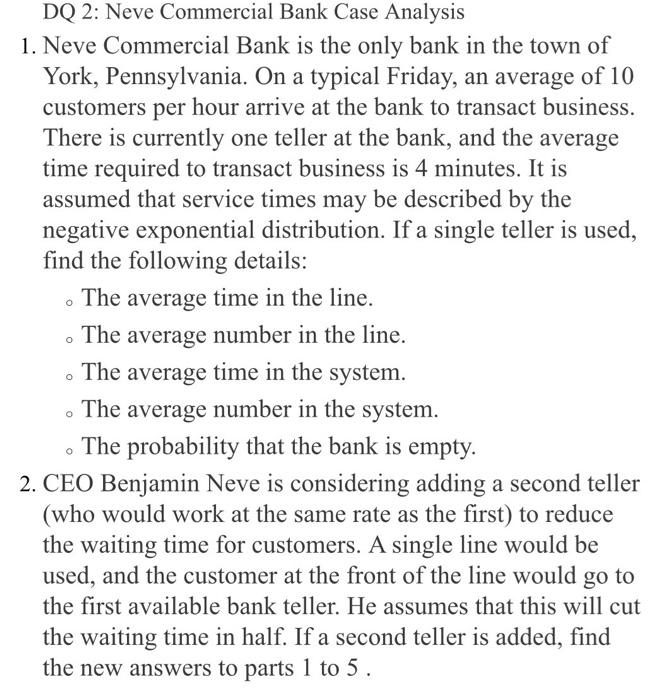 DQ 2: Neve Commercial Bank Case Analysis 1. Neve