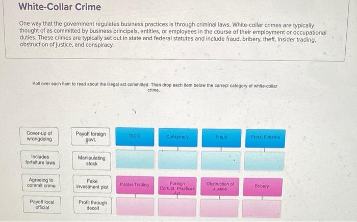 White-Collar Crime One way that the govemment
