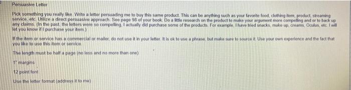 Persuasive Letter Pick something you really like