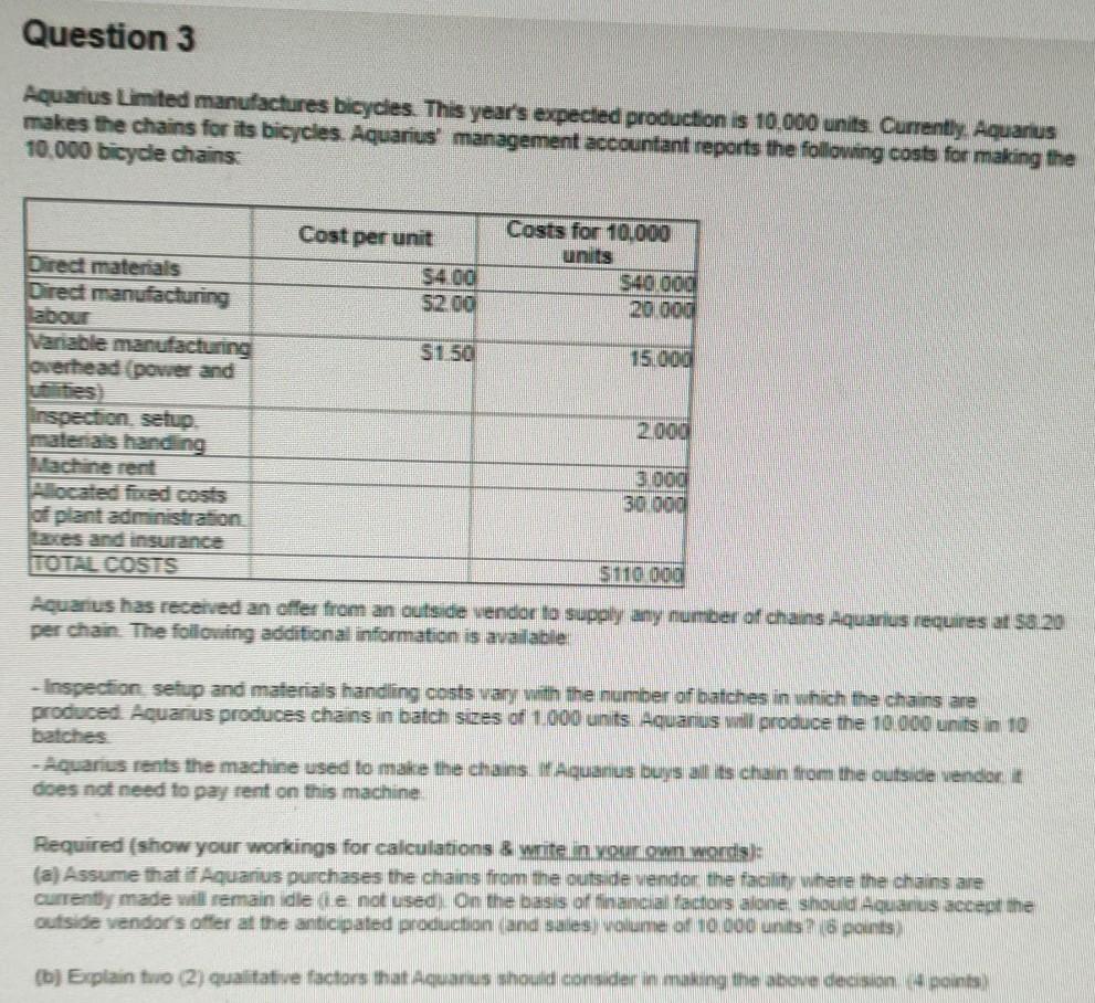 Question 3 Aquarius Limited manufactures