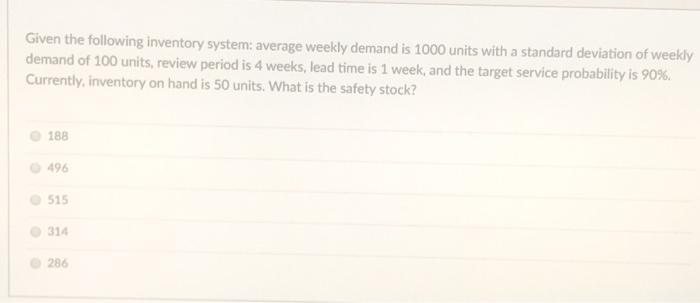 Given the following inventory system: average