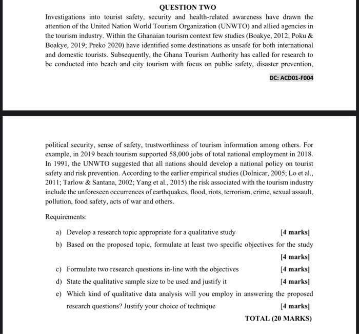 QUESTION TWO Investigations into tourist safety,