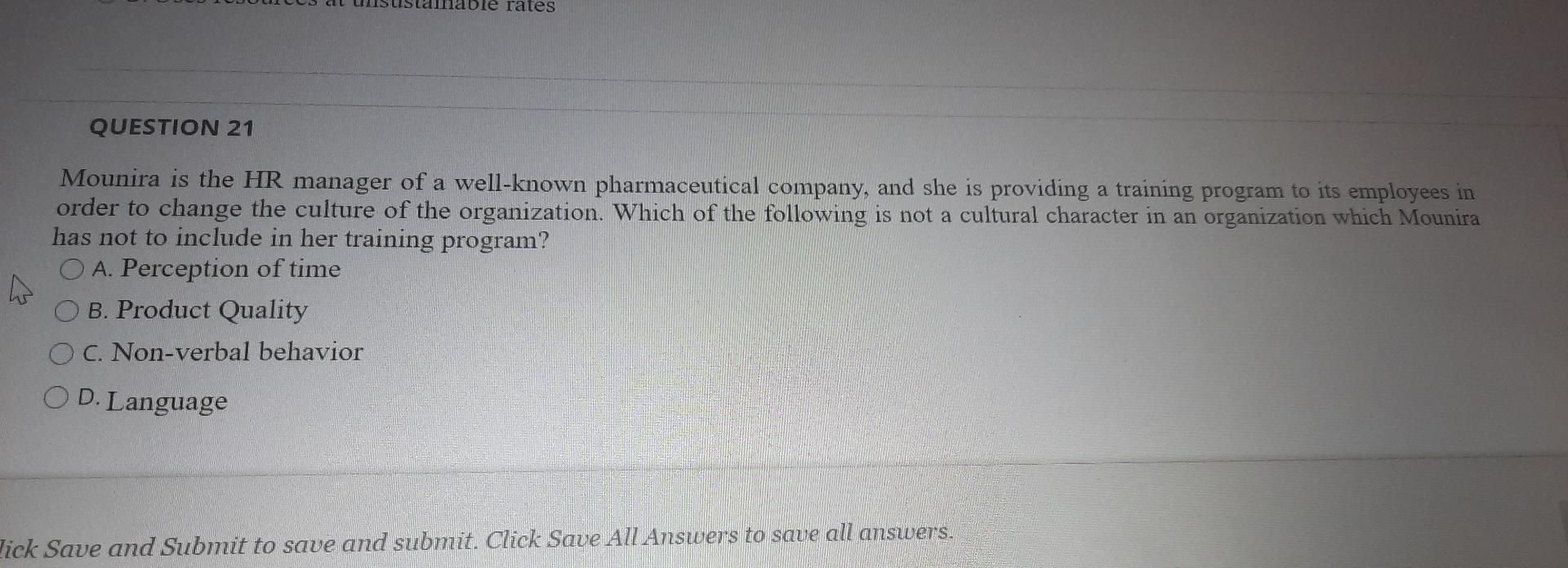 able rates QUESTION 21 Mounira is the HR manager