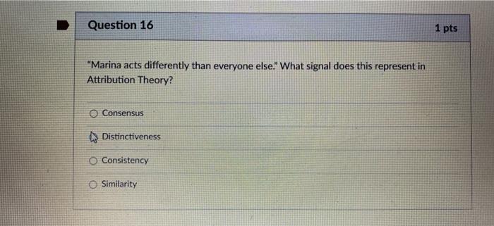 Question 15 1 pts High achievers will perform