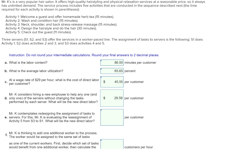 Mr. K's is a very popular hair salon. It offers