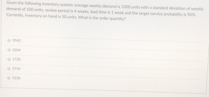 Given the following inventory system: average