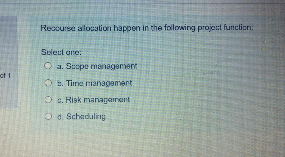 In project management we scale down the business,