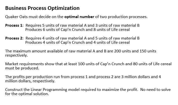 Business Process Optimization Quaker Oats must