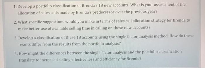 1. Develop a portfolio classification of Brenda's