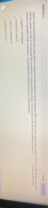 Question 2 2 points Save around Apple is known