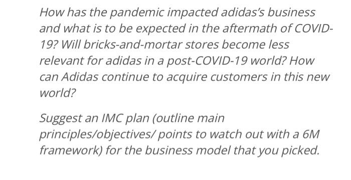 How has the pandemic impacted adidas's business