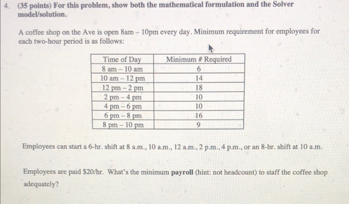 4. (35 points) For this problem, show both the