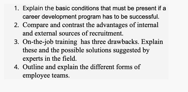 1. Explain the basic conditions that must be