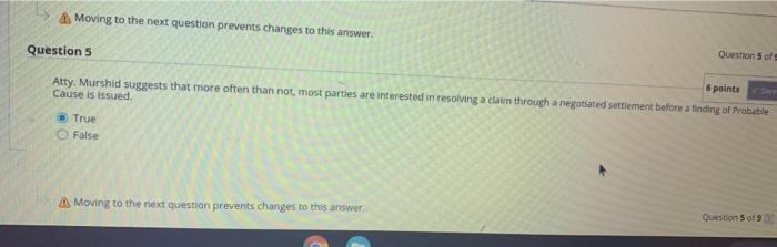 Moving to the next question prevents changes to
