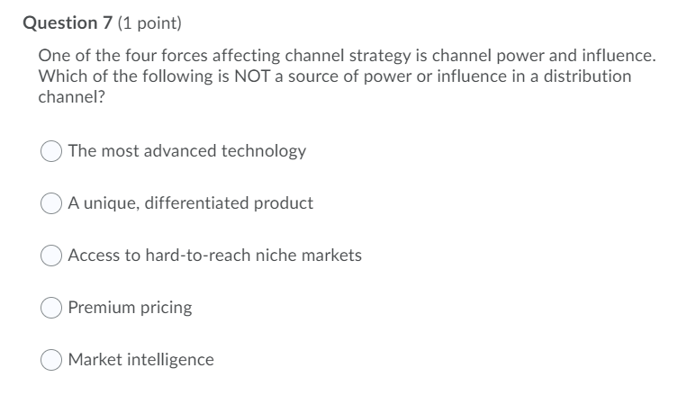 Question 4 (1 point) A direct channel is not