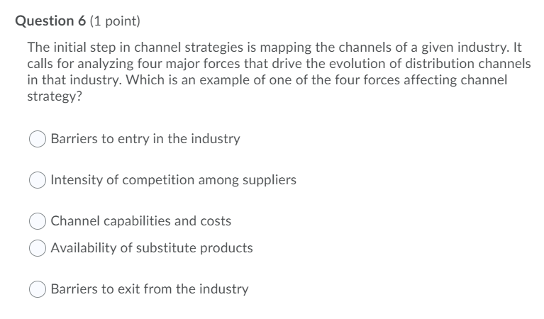 Question 4 (1 point) A direct channel is not
