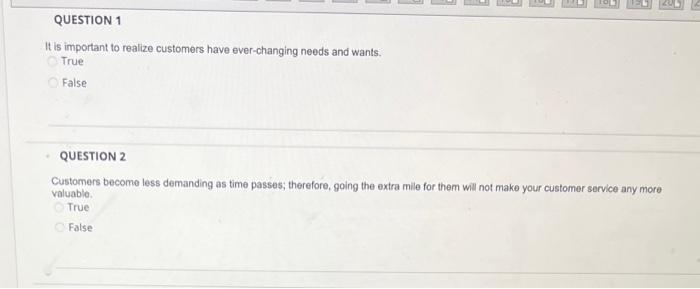 It is important to realize customers have