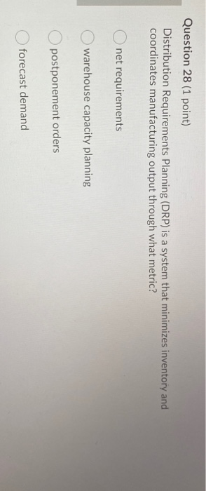 Question 26 (1 point) Which warehousing process
