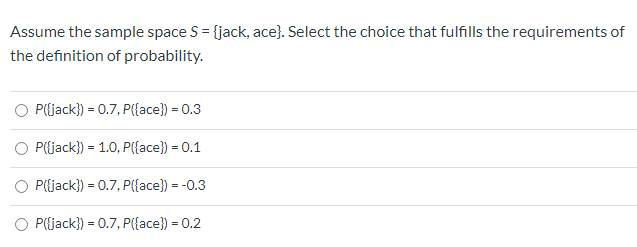 Assume the sample space S = {red, blue). Select