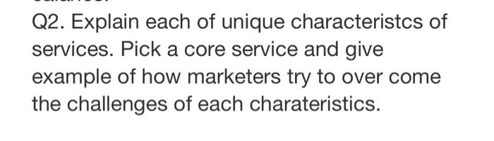 pleasee help Q2. Explain each of unique