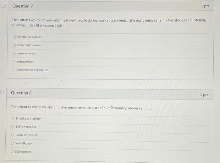 D Question 7 1 pts Elise often likes to network