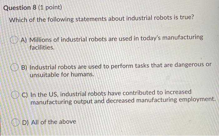 Question 6 (1 point) Which of the following