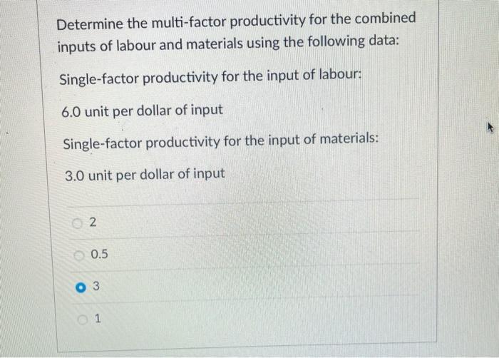 Determine the multi-factor productivity for the