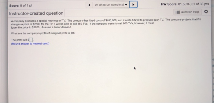 Score: 0 of 1 pt 21 of 38 (34 complete) HW Score: