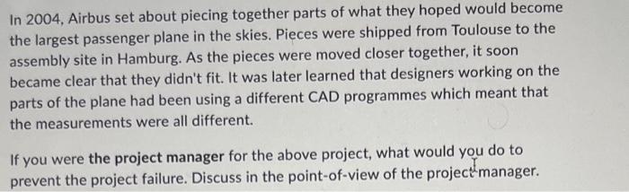 In 2004, Airbus set about piecing together parts