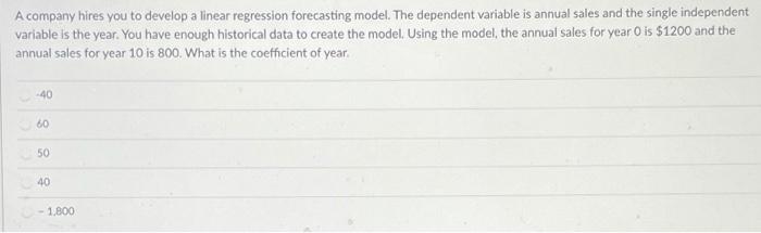 A company hires you to develop a linear