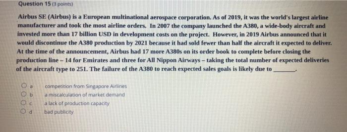 Question 15 (3 points) Airbus SE (Airbus) is a