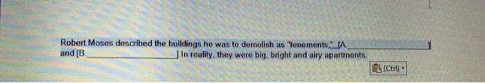 Robert Moses described the buildings he was to