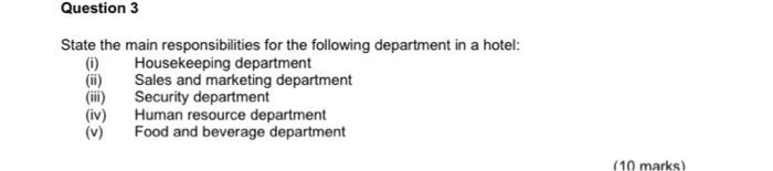 Question 3 State the main responsibilities for