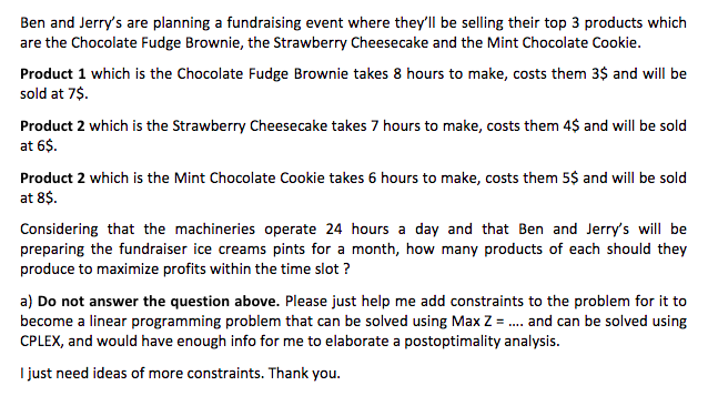 Ben and Jerry's are planning a fundraising event