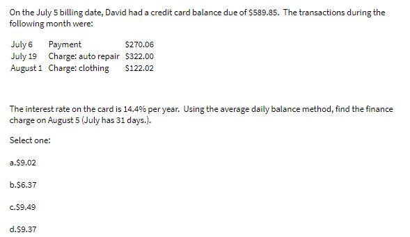 On the July 5 billing date, David had a credit