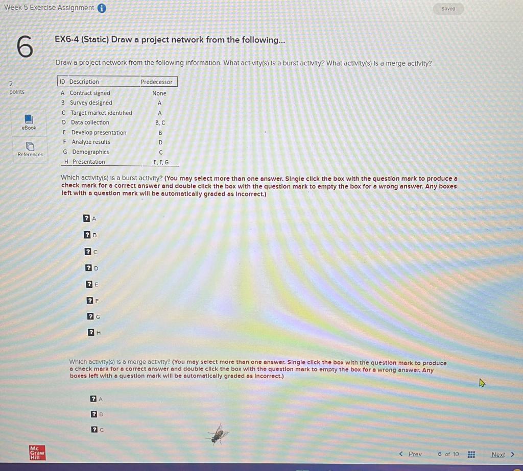 EX6-4 (Static) Draw a project network from the