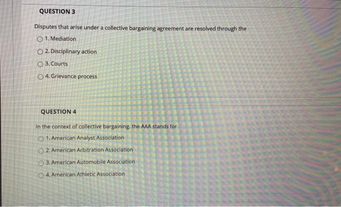 QUESTION 3 Disputes that arise under a collective