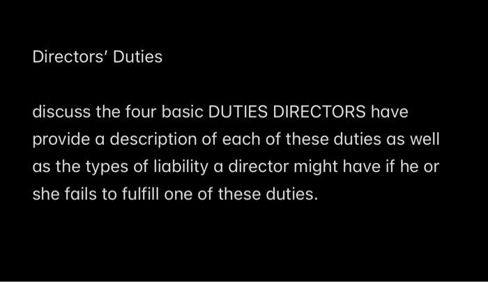 Directors' Duties Directors' Duties discuss the