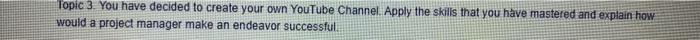 Question is Describe project scope and create WBS