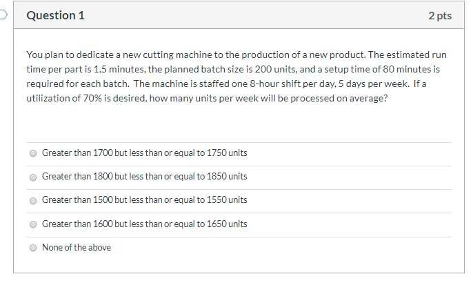 Question 1 2 pts You plan to dedicate a new