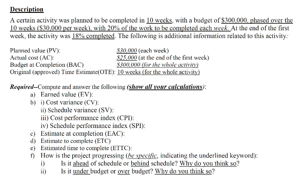 Description A certain activity was planned to be