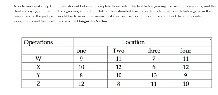 A professor needs help from three student helpers
