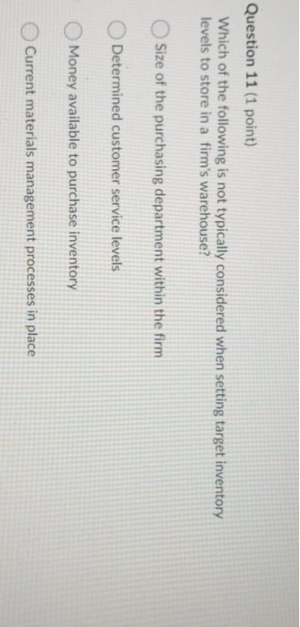 I need a answers plzzz Question 9 (1 point) Which