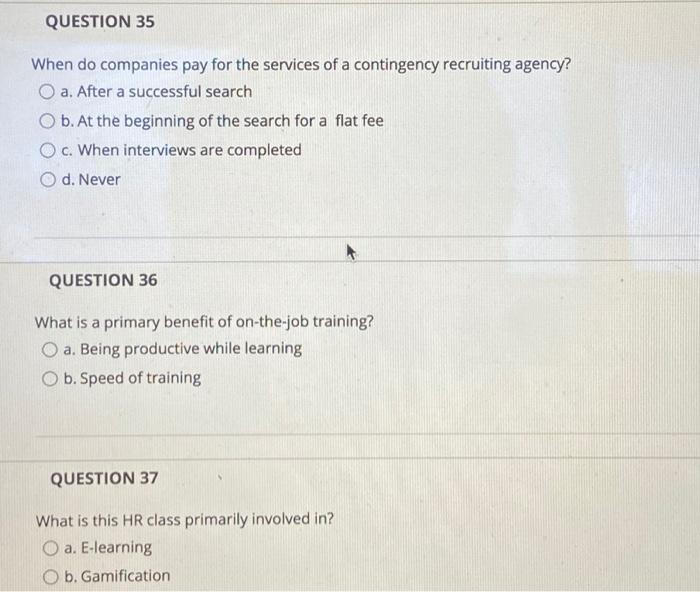 QUESTION 35 When do companies pay for the