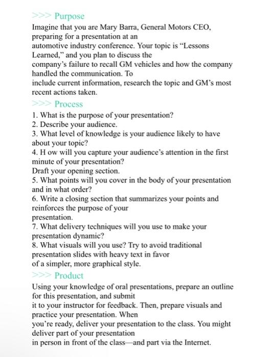 Purpose Imagine that you are Mary Barra, General