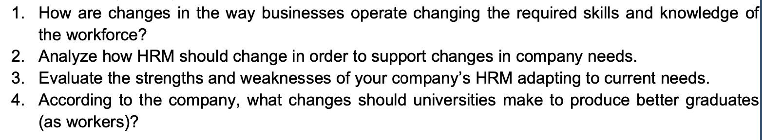 1. How are changes in the way businesses operate