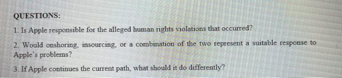 QUESTIONS: 1. Is Apple responsible for the