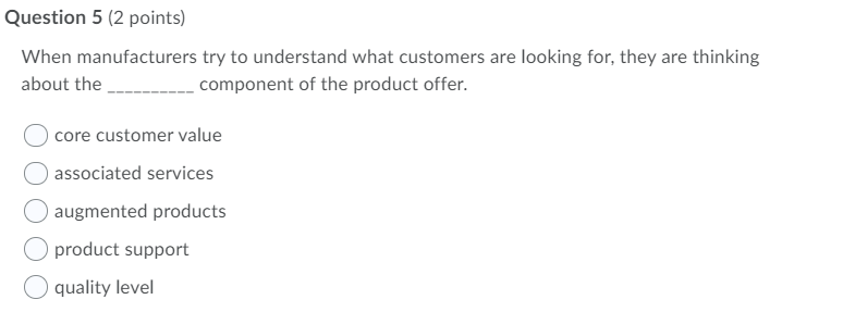 Question 1 (2 points) All of the following