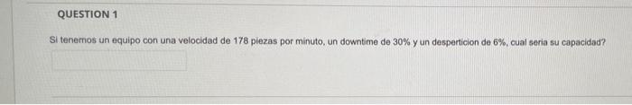 QUESTION 1 If we have a team with a speed of 178
