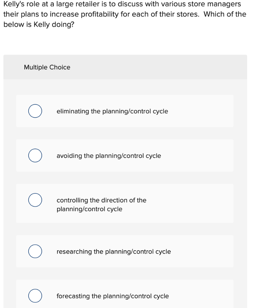 Kelly's role at a large retailer is to discuss